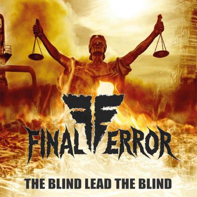 Final Error - The blind lead the blind