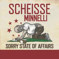 Scheisse Minnelli - Sorry State Of Affairs