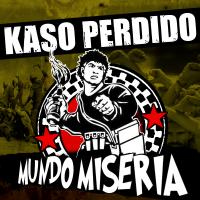 Kaso Perdido - Mundo Miseria