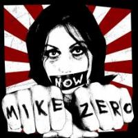 Mike Zero - Now!