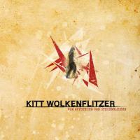 Kitt Wolkenflitzer - Vom Aufstehen und Stehenbleiben