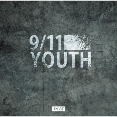 9-11 Youth - Angst