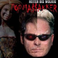 Heiter bis Wolkig - Pop Ma$$akker