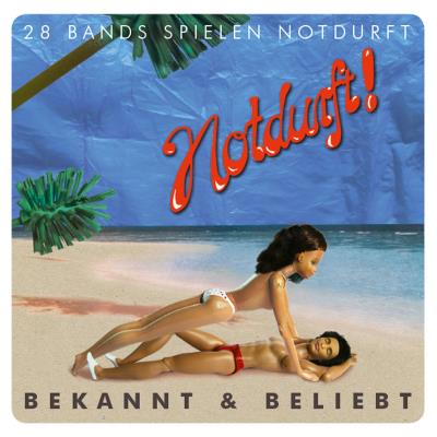 Bekannt & beliebt - 28 Bands spielen Notdurft