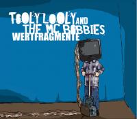 Toolylooly & The McBobbies - Wertfragmente