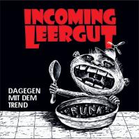 Incoming Leergut - Dagegen mit dem Trend