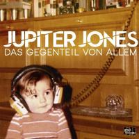 Jupiter Jones - Das Gegenteil von Allem