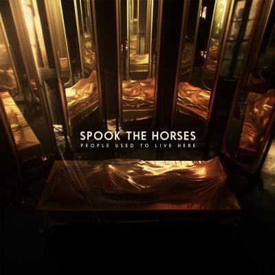 Spook The Horses - People Used To Live Here