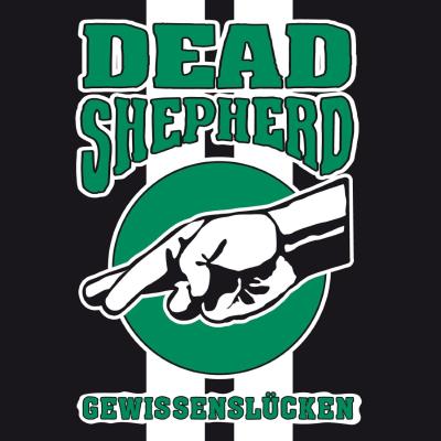 Dead Shepherd - Gewissenslücken