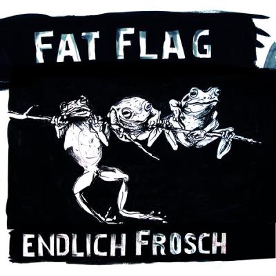 Fat Flag - Endlich Frosch