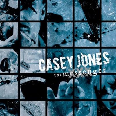 Casey Jones - The Messenger (ReRelease)