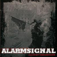 Alarmsignal - Alles ist vergänglich