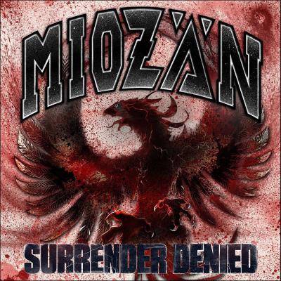 Miozän - Surrender Denied