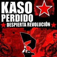 Kaso Perdido - Despierta Revolución