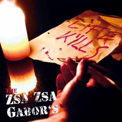 The Zsa Zsa Gabor's - Life Kills