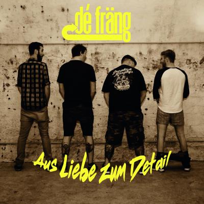 Dé Fräng - Aus Liebe zum Detail