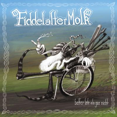 Fiddelaltermolk - Better late als gar nicht