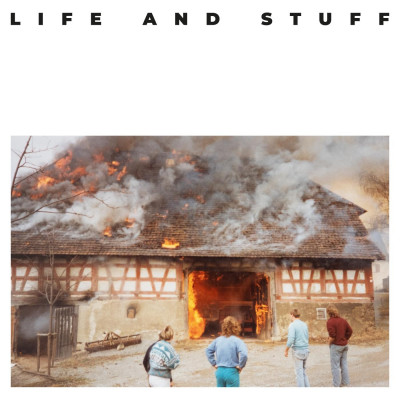 Life and Stuff - s/t